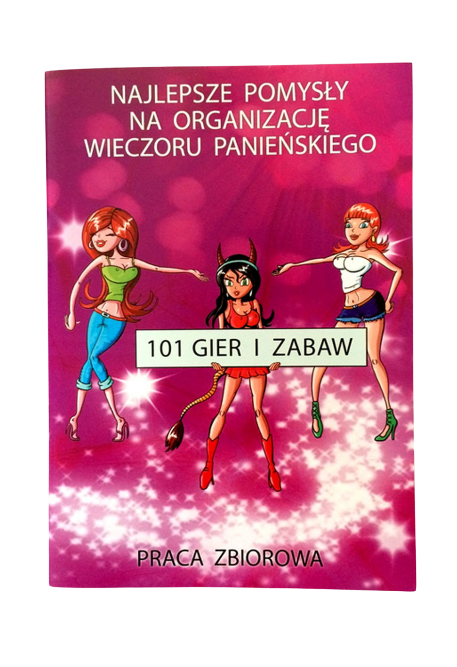 Wieczór panieński - Poradnik dla organizatorek, książeczka: gry i zabawy